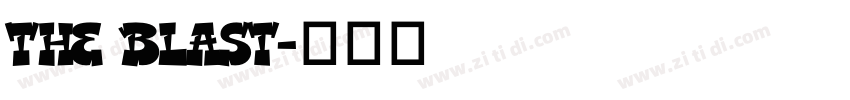 The Blast字体转换